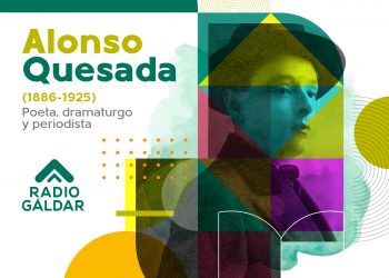 Gáldar celebra el Día de las Letras Canarias con un homenaje al escritor Alonso Quesada