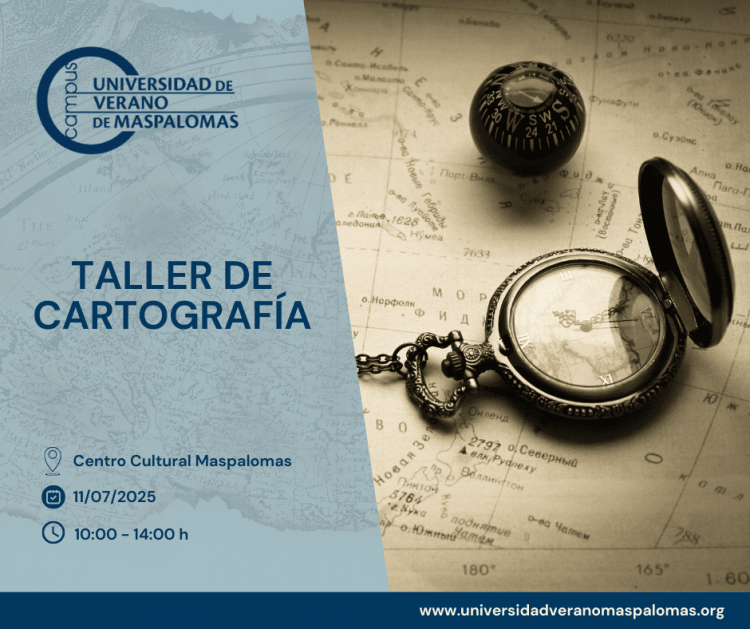 La Universidad de Verano de Maspalomas ofrecerá un taller práctico sobre Cartografía