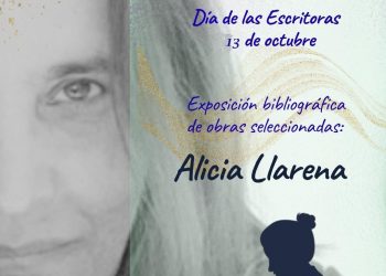 La Biblioteca Agustín Ramírez Alemán celebra el Día de las Escritoras con una muestra dedicada a Alicia Llarena