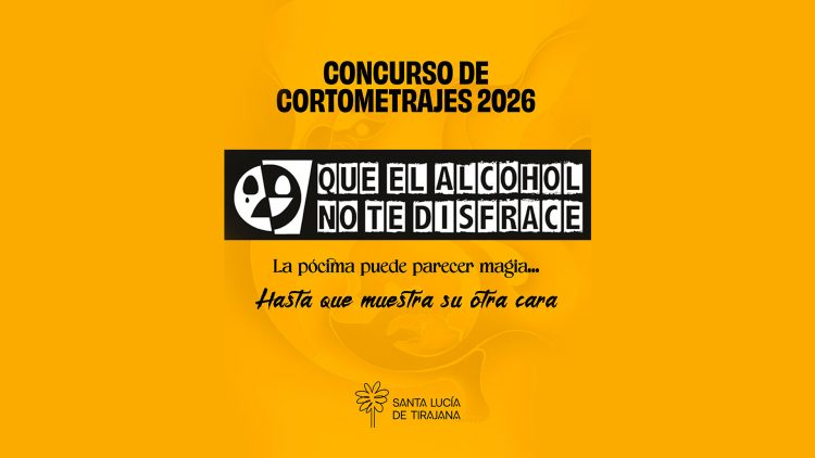 Concurso de Cortometrajes 2026 “Que el alcohol no te disfrace”