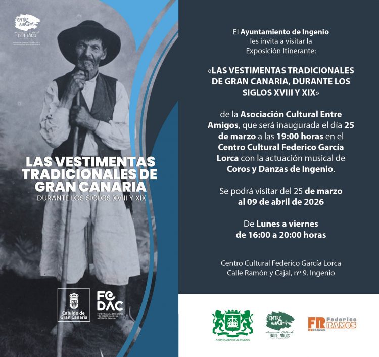 Entre Amigos trae a la Villa de Ingenio su muestra itinerante sobre vestimentas tradicionales de Gran Canaria