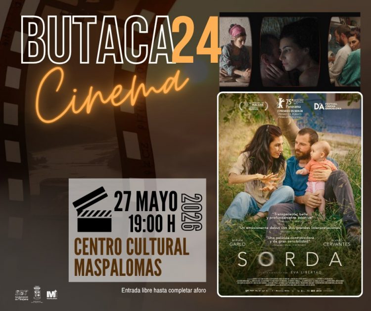 Este miércoles, (19:00 h.) en el C.C. Maspalomas, Butaca 24 Cínema proyecta ‘Sorda’