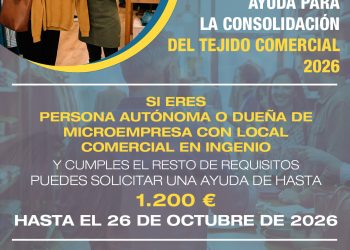 Personas autónomas o microempresas con local comercial en el municipio de Ingenio podrán solicitar su ayuda de hasta 1.200€ hasta el 26 de octubre