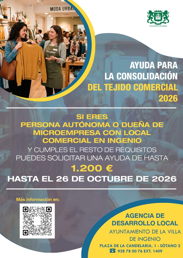 Personas autónomas o microempresas con local comercial en el municipio de Ingenio podrán solicitar su ayuda de hasta 1.200€ hasta el 26 de octubre